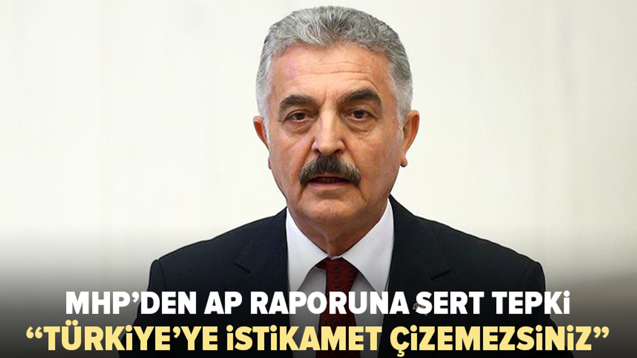 MHP Genel Sekreteri Büyükataman: Türkiye’ye Parmak Sallamak Kimsenin Haddi Değildir